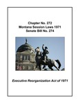 Executive Reorganization Act of 1971 by Montana Senate