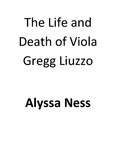 The Life and Death of Viola Gregg Liuzzo by Alyssa Ness